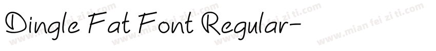 Dingle Fat Font Regular字体转换